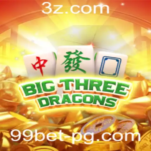 Explorando o Universo de BigThreeDragons e o Impacto de 99bet no Cenário Atual dos Jogos
