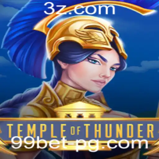 Explorando o Empolgante Mundo de TempleofThunder com 99bet